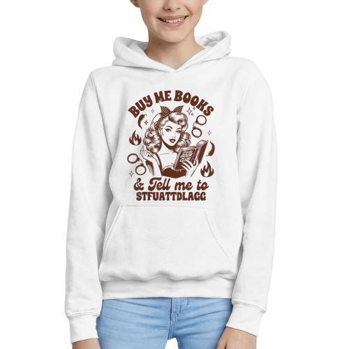 Smut Reader Spicy Buys Me Books & Tells Me To Stfuattdlagg Graphic Youth Hoodie - Bookorys UK