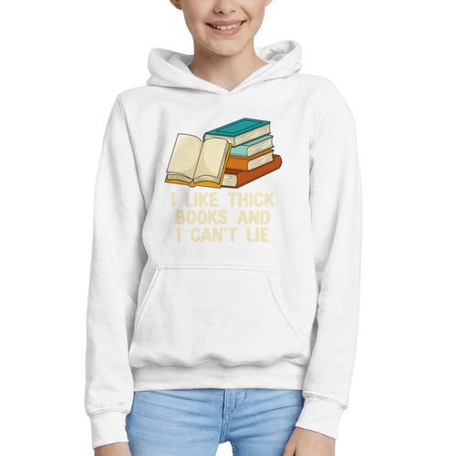 Like Thick Books Cant Lie Happiness Reading Positive Graphic Youth Hoodie - Bookorys