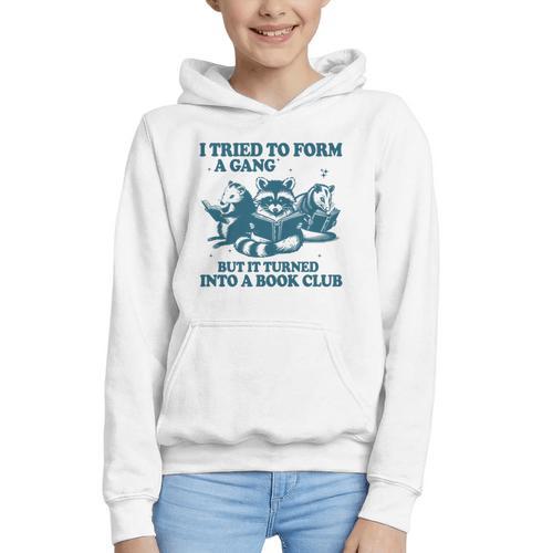 I Tried To Form A Gang But It Turned Into A Book-Club Reader Premium Tri-Blend Graphic Youth Hoodie - Bookorys CA