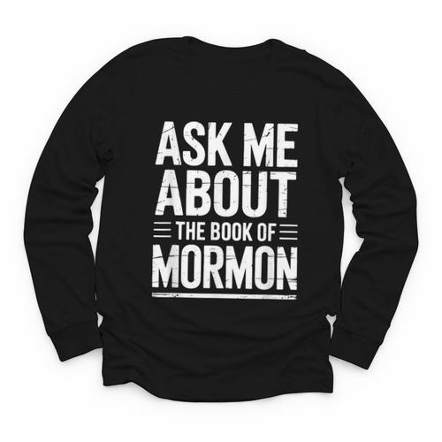 Ask Me About The Book Of Mormon Youth Long Sleeve Tee - Bookorys
