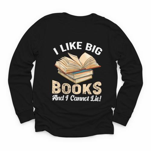 I Like Big Books And I Cannot Lie Book Reading Youth Long Sleeve Tee - Bookorys