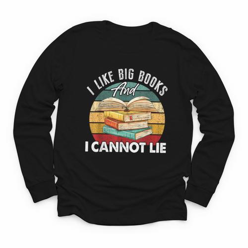 I Like Big Books Librarian Reading Teacher Book Lover Youth Long Sleeve Tee - Bookorys UK