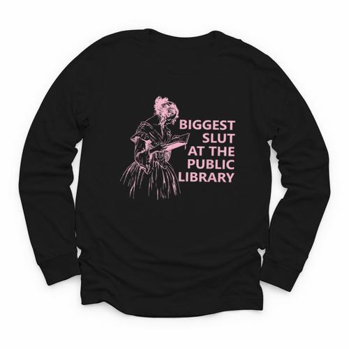 Biggest Slut At The Public Library Reading Book Club Youth Long Sleeve Tee - Bookorys DE