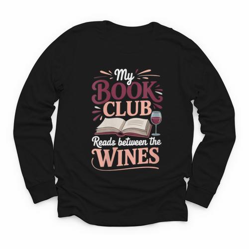 My Book Club Reads Between The Wines Youth Long Sleeve Tee - Bookorys