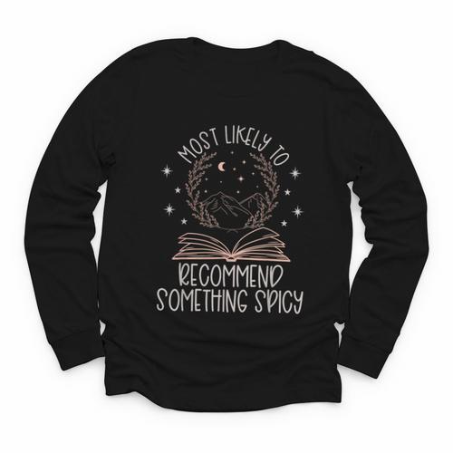 Book Club Shirts For Women Most Likely To Spicy Books Youth Long Sleeve Tee - Bookorys