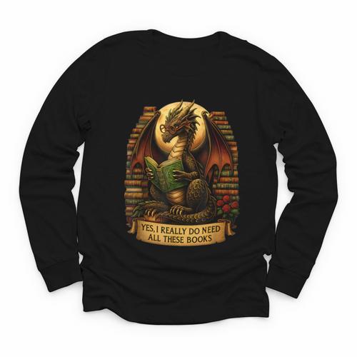 Book Dragon Yes I Really Do Need All These Books Men Women Youth Long Sleeve Tee - Bookorys CA