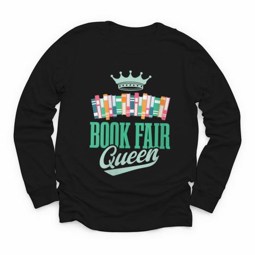 Book Fair Queen Literature School Book Fair Event Youth Long Sleeve Tee - Bookorys AU