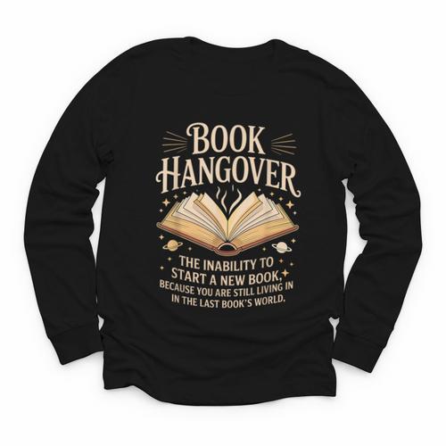Book Hangover Literature Book Reading Books Reader Youth Long Sleeve Tee - Bookorys AU