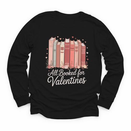 All Booked For Valentines Romantic Books Youth Long Sleeve Tee - Bookorys