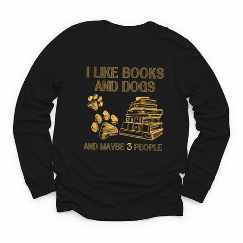 I Like Books And Dogs And Maybe 3 People Vintage Sayin Youth Long Sleeve Tee - Bookorys DE