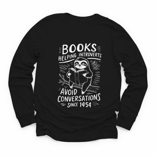 Books Helping Introverts Avoid Conversations Since 1454 Youth Long Sleeve Tee - Bookorys AU