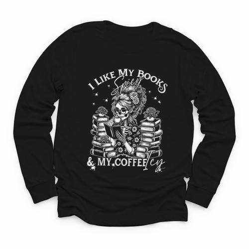 I Like My Books Spicy And My Coffee ICY Skeleton Meme Youth Long Sleeve Tee - Bookorys CA