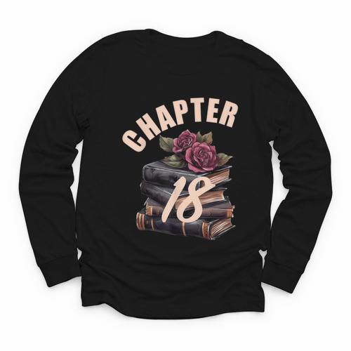 Chapter 18 18th Birthday Women Book Lovers Its My Birthday Youth Long Sleeve Tee - Bookorys