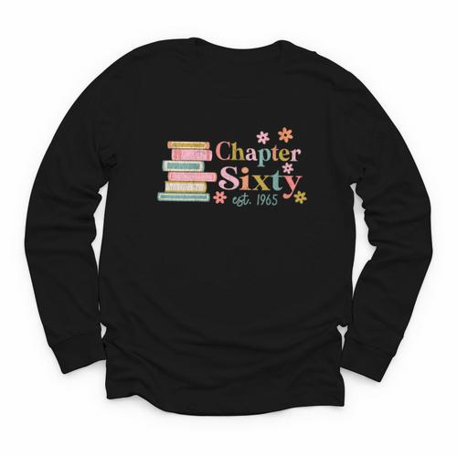 Chapter Sixty 60 Years Old 60th Birthday Book Lover Youth Long Sleeve Tee - Bookorys DE