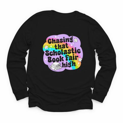 Chasing That Scholastic Book Fair High Book Lovers Youth Long Sleeve Tee - Bookorys DE