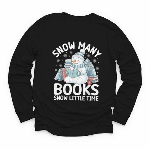Christmas Reading Snowman So Many Books Men Women Kids Youth Long Sleeve Tee - Bookorys CA