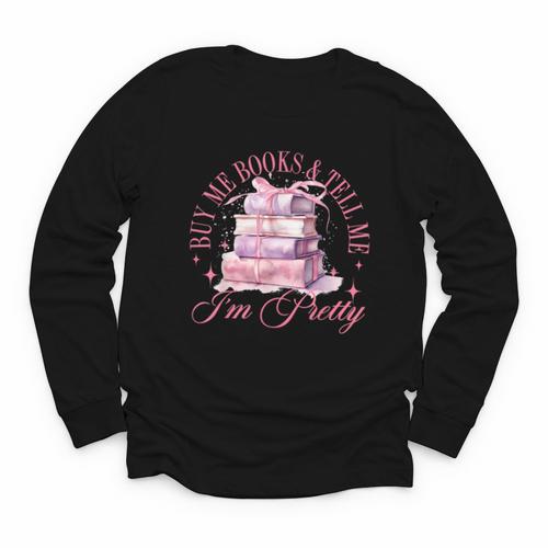 Coquette Aesthetic Bow Buy Me Books & Tell Me I'm Pretty Youth Long Sleeve Tee - Bookorys CA