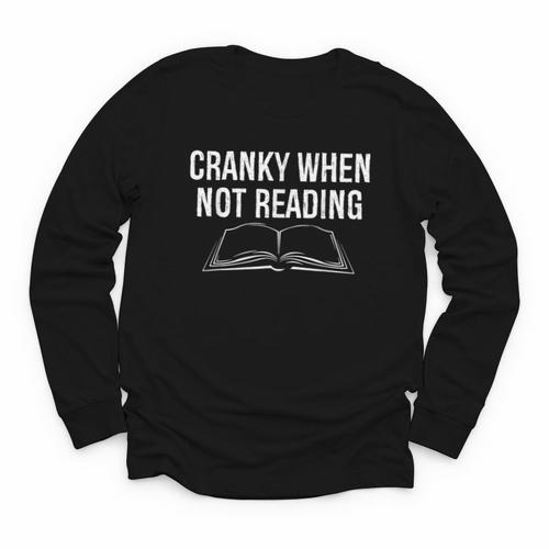 Cranky When Not Reading Book Lover Youth Long Sleeve Tee - Bookorys AU