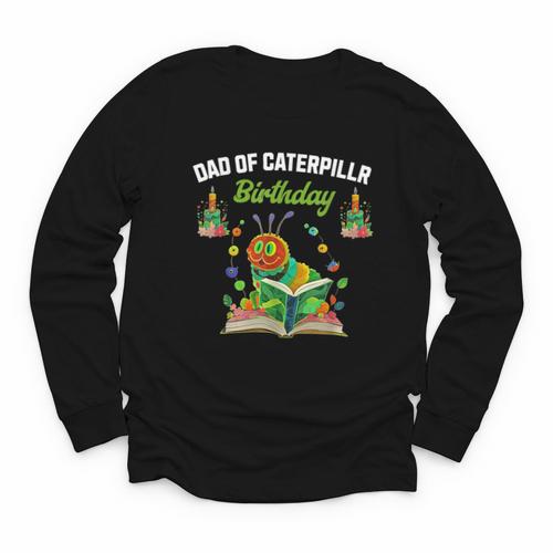 Dad Of Caterpillar Birthday Reading Books Lovers Youth Long Sleeve Tee - Bookorys DE