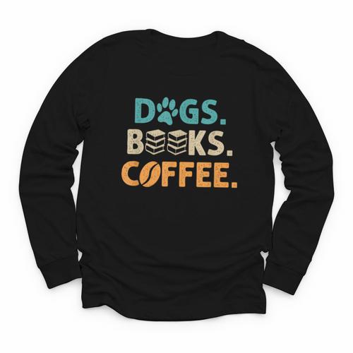 Dogs Books Coffee Reading Book Lover Youth Long Sleeve Tee - Bookorys DE