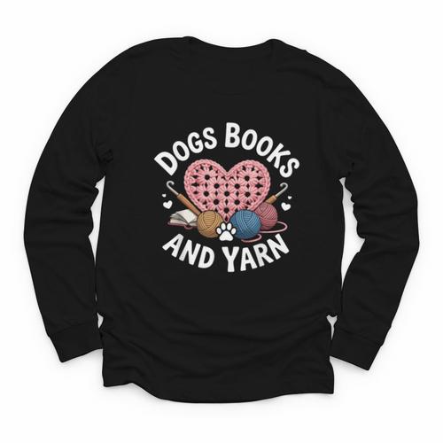 Dogs Books And Yarn Crocheting Youth Long Sleeve Tee - Bookorys CA