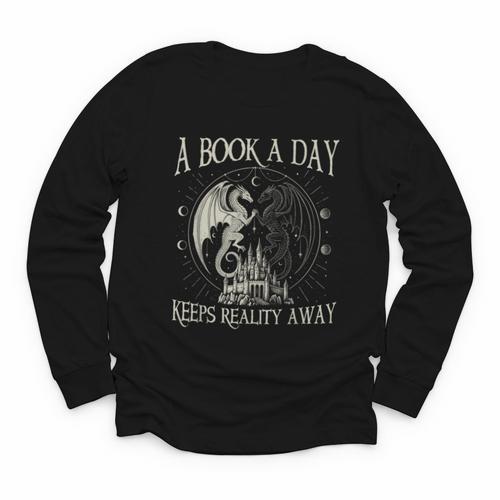 Fantasy Book Club Dragon Reader Book A Day Keep Reality Away Youth Long Sleeve Tee - Bookorys