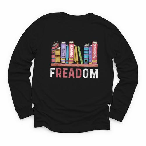 Freadom Anti Ban Books Freedom To Read Book Lover Reading Youth Long Sleeve Tee - Bookorys