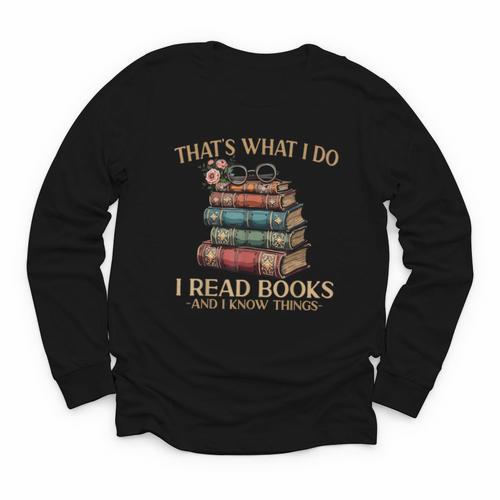 Geek That's What I Do I Read Books Bookworm Book Lover Nerd Youth Long Sleeve Tee - Bookorys