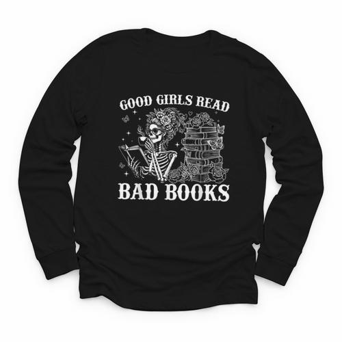 Good Girls Read Bad Books Reader Dark Romance Youth Long Sleeve Tee - Bookorys DE