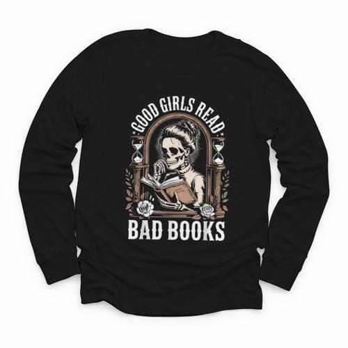 Good Girls Read Bad Books Youth Long Sleeve Tee - Bookorys UK