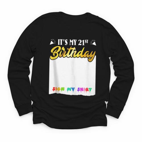 Guestbook My 21st Birthday Sign My Shirt Birthday Party Youth Long Sleeve Tee - Bookorys DE