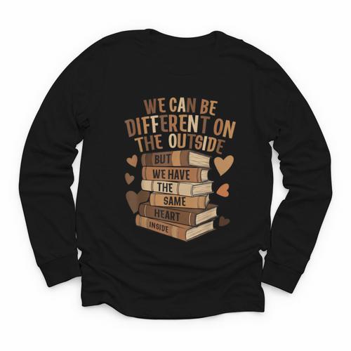 We Have The Same Heart History Month Book Lover Women Youth Long Sleeve Tee - Bookorys DE