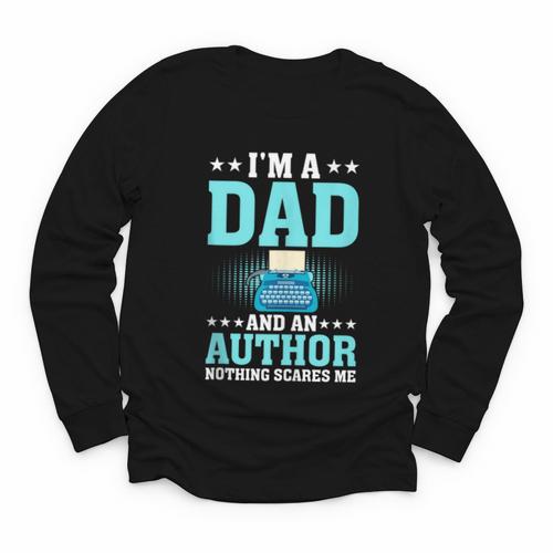 I'm A Dad And An Author Book Writer Father Youth Long Sleeve Tee - Bookorys CA