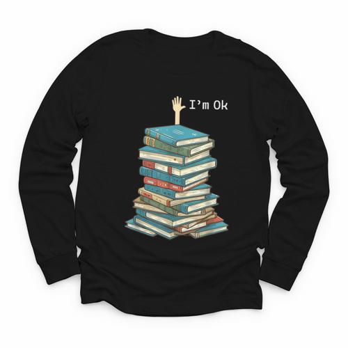 I'm Ok Books Reading Books Lover National Book Day Youth Long Sleeve Tee - Bookorys