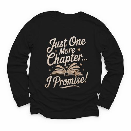 Just One More Chapter Reading Book Lover Bibliophile Youth Long Sleeve Tee - Bookorys AU