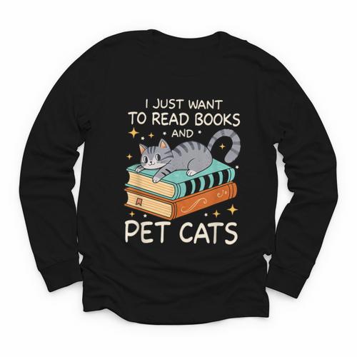I Just Want To Read Books And Pet Cats Bookish Bookworm Youth Long Sleeve Tee - Bookorys AU