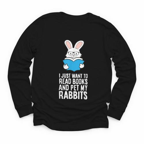 I Just Want To Read Books And Pet My Rabbit Youth Long Sleeve Tee - Bookorys