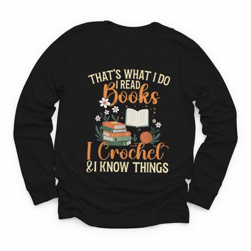 Knitting Crocheting Reading Books Yarn For Knitter Crochet Youth Long Sleeve Tee - Bookorys