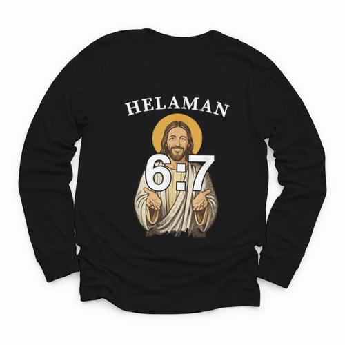 LDS Book Of Mormon Meme Helaman 6 Youth Long Sleeve Tee - Bookorys