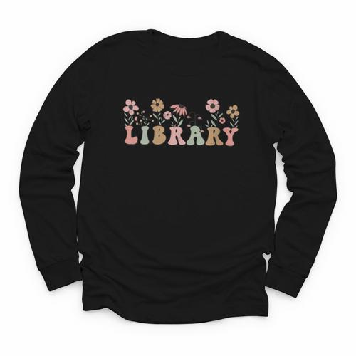 Library Book Lover School Librarian Reading Floral For Women Youth Long Sleeve Tee - Bookorys DE