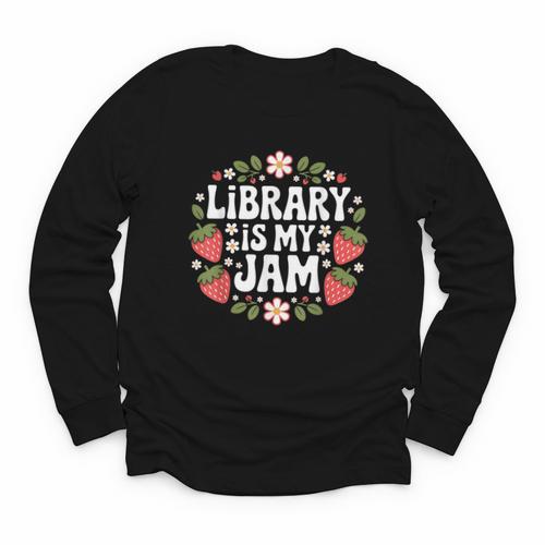 Library Is My Jam Librarian Book Lover Strawberry Youth Long Sleeve Tee - Bookorys AU