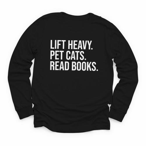Lift Heavy Pet Cats Read Books Gym Workout Weight Lifter Youth Long Sleeve Tee - Bookorys DE