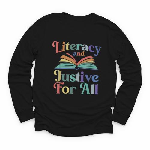 Literacy Justice For All Stop Book Banning Protect Librarian Youth Long Sleeve Tee - Bookorys CA