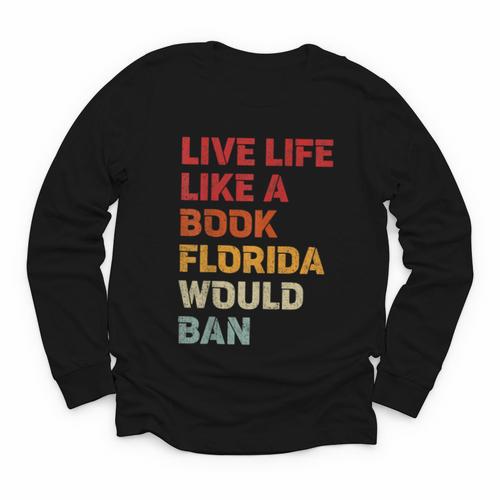 Live Life Like A Book Florida Would Ban Vintage Pride Month Youth Long Sleeve Tee - Bookorys DE