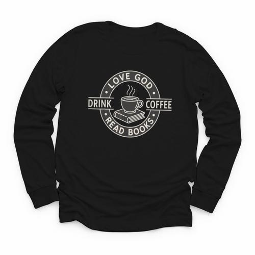 Love God Drink Coffee Read Books Lover Christian Vintage Youth Long Sleeve Tee - Bookorys