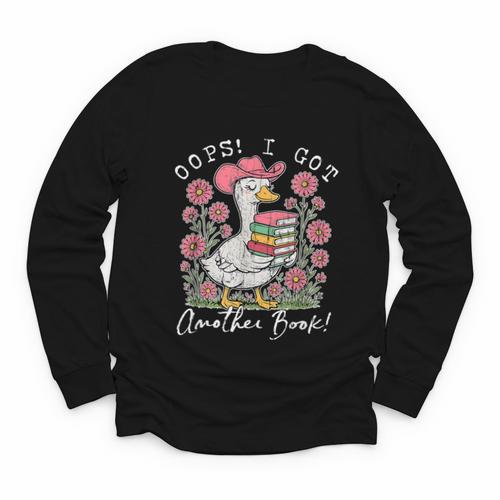 Oops I Got Another Book Goose Reading Humor Youth Long Sleeve Tee - Bookorys