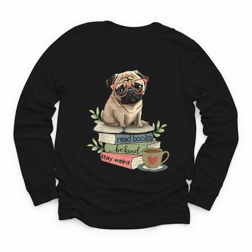 Pug Dog Reading Book Coffee Read Books Be Kind Stay Weird Youth Long Sleeve Tee - Bookorys