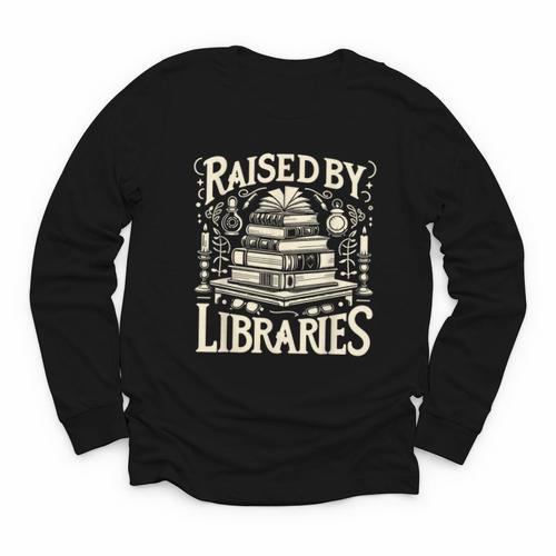 Raised By Libraries Reader Book Bibliophile Youth Long Sleeve Tee - Bookorys AU