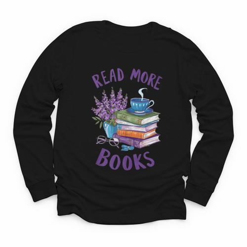 Read More Books Floral Book Reader Art Reading Lover Quote Youth Long Sleeve Tee - Bookorys