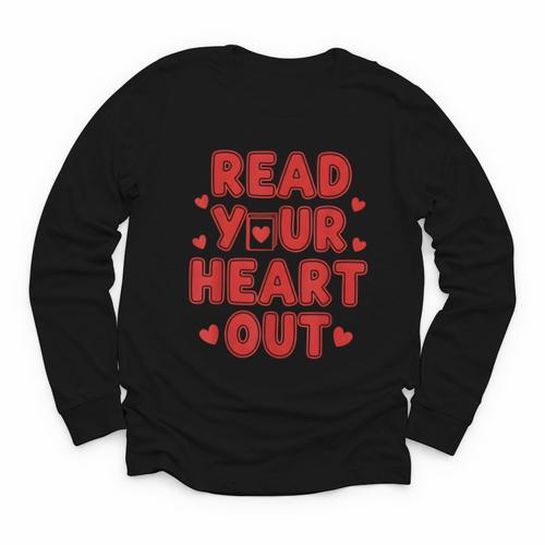 Read Your Heart Out Book Lover Reading Teachers Kids Youth Long Sleeve Tee - Bookorys AU